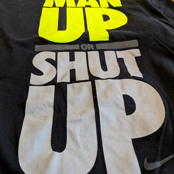 Nike Dri-Fit 'Man Up Or Shut Up' Black Tee - Picture 2 of 4